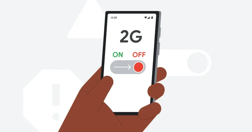 Небезпечний 2G: Google радить користувачам Android вимкнути застарілий протокол зв'язку