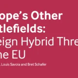 Інші фронти Європи: іноземні гібридні загрози в ЄС